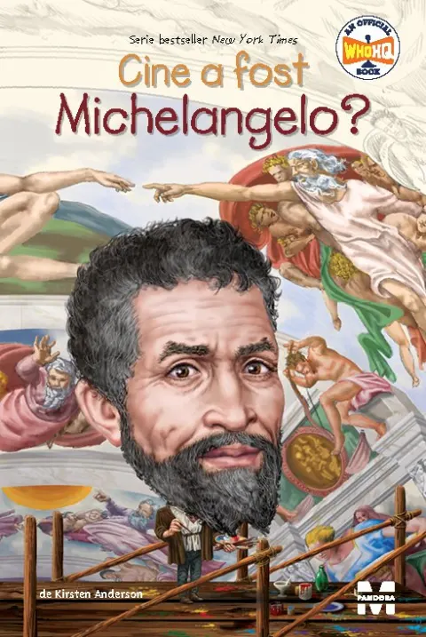 Coperta cărții Cine a fost Michelangelo?