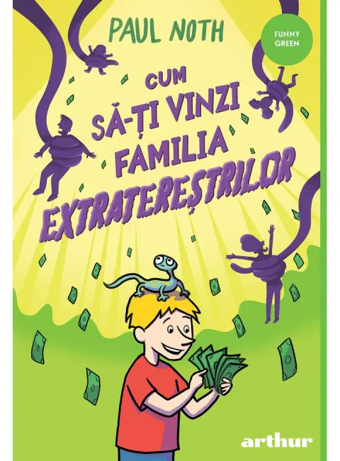 Coperta cărții Cum să-ți vinzi familia extratereștrilor