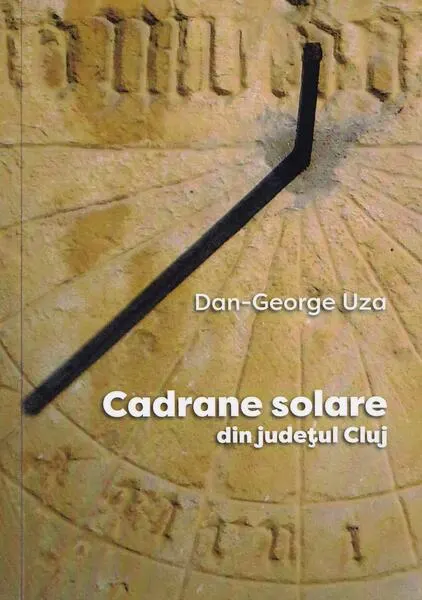 Coperta cărții Cadrane solare din județul Cluj
