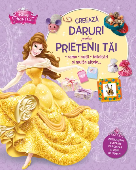 Coperta cărții Disney prințese. Creează daruri pentru prietenii tăi