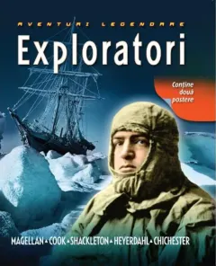 Coperta cărții Exploratori. Aventuri legendare