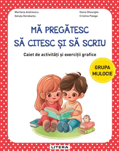 Coperta cărții Ma pregatesc sa citesc si sa scriu. Caiet de activitati si exercitii grafice. Grupa mijlocie