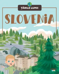 Coperta cărții Slovenia. Volumul 58. Tarile lumii