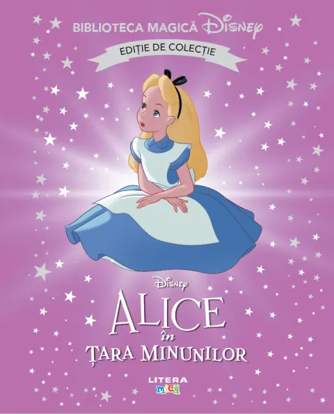 Coperta cărții Alice in Tara Minunilor. Disney. Biblioteca magica. Editie de colectie