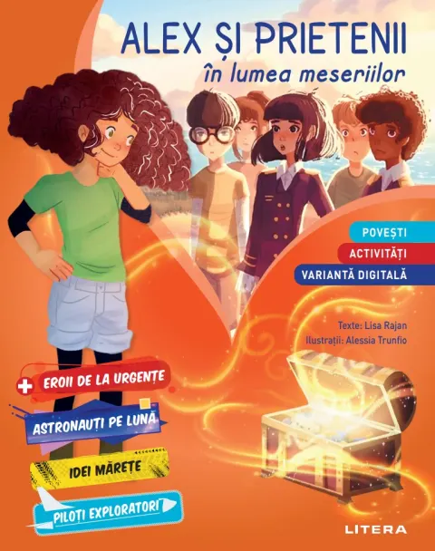 Coperta cărții Alex si prietenii in lumea meseriilor. Povesti si activitati