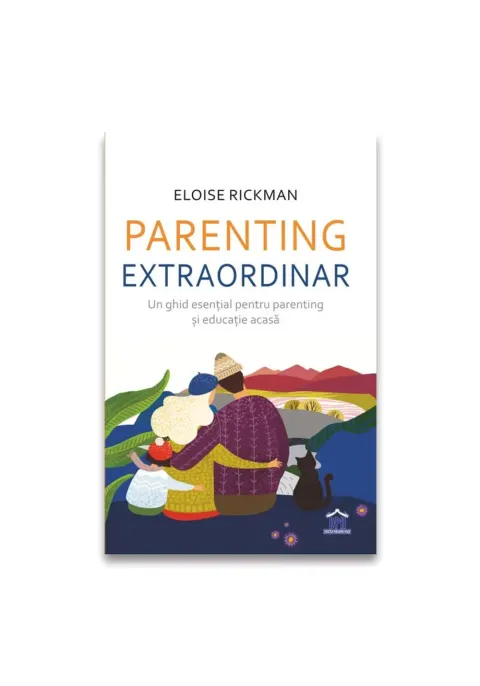 Coperta cărții Parenting extraordinar: Un ghid esențial pentru parenting și educație acasă