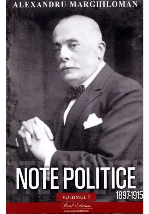 Coperta cărții Note politice Vol.1: 1897-1915 - Alexandru Marghiloman