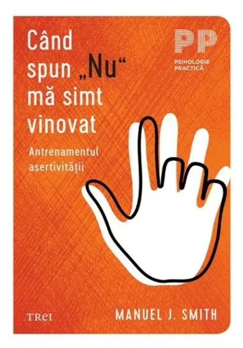 Coperta cărții Cand spun „Nu” ma simt vinovat