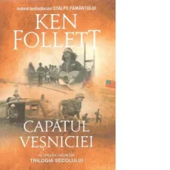 Coperta cărții Capatul vesniciei. Al treilea volum din Trilogia Secolului