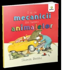 Coperta cărții O zi cu mecanicii din lumea animalelor