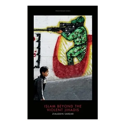 Coperta cărții Islam Beyond the Violent Jihadis