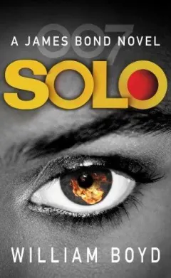 Coperta cărții Solo: A James Bond Novel