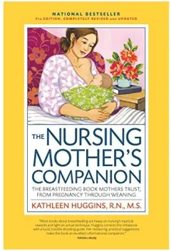 Coperta cărții Nursing Mother's Companion, 7th Edition, with New Illustrations