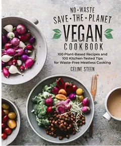 Coperta cărții No-Waste Save-the-Planet Vegan Cookbook