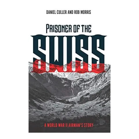 Coperta cărții Prisoner of the Swiss