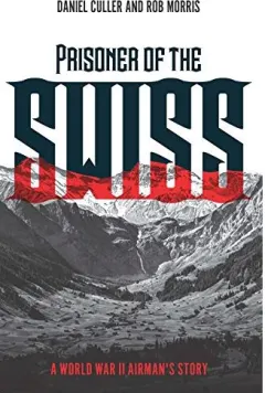 Coperta cărții Prisoner of the Swiss