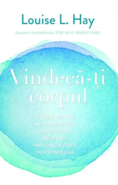 Coperta cărții Vindecă-ți corpul