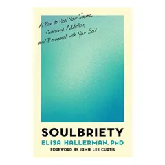 Coperta cărții Soulbriety, Elisa Hallerman