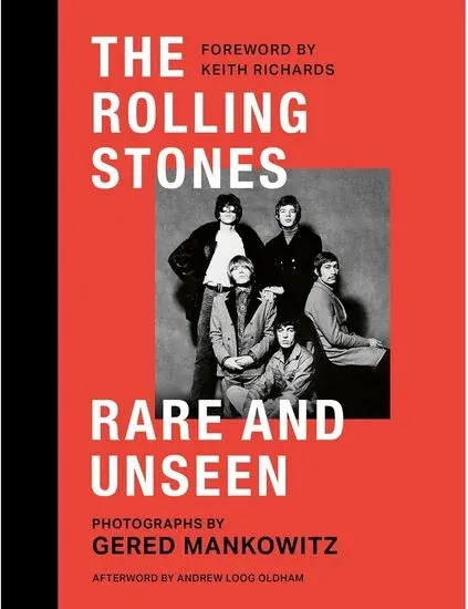 Coperta cărții The Rolling Stones Rare and Unseen Mankowitz
