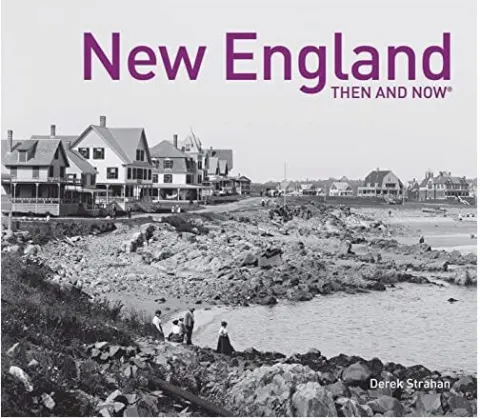 Coperta cărții New England Then and Now, Derek Strahan