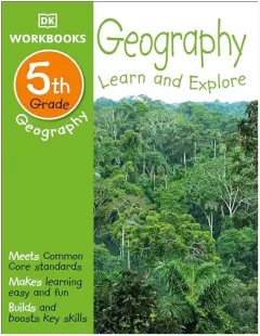 Coperta cărții DK Workbooks : Geography, Fifth Grade, DK