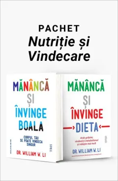 Coperta cărții Pachet Nutriție și Vindecare. Mănâncă și învinge boala/Mănâncă și învinge dieta - Dr. William W. Li