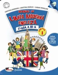 Coperta cărții Limba moderna- engleza. Manual pentru clasa a III-a, partea I+partea a II-a (contine editie digitala)