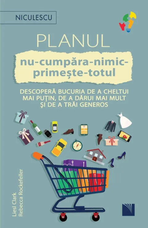 Coperta cărții Planul nu-cumpara-nimic-primeste-totul