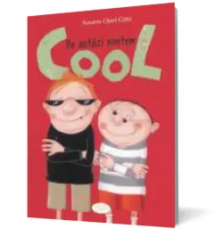 Coperta cărții De astazi suntem cool