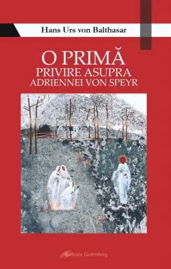 Coperta cărții O primă privire asupra Adriennei von Speyr