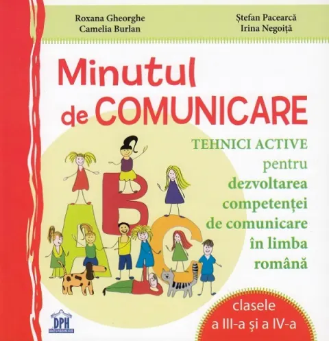 Coperta cărții Minutul de comunicare. Clasele a III-a si a IV-a