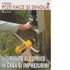 Coperta cărții Circuite electrice in casa si imprejurimi