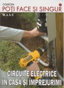 Coperta cărții Circuite electrice in casa si imprejurimi