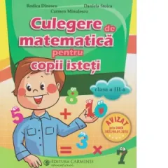 Coperta cărții Culegere de matematica pentru copii isteti clasa a III-a