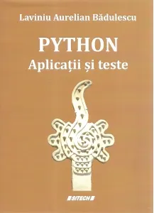 Coperta cărții Python. Aplicatii si teste