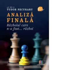 Coperta cărții Analiza finala. Razboiul care n-a fost... razboi