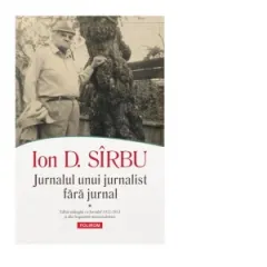 Coperta cărții Jurnalul unui jurnalist fara jurnal (2 volume)