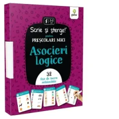 Coperta cărții Scrie si sterge! pentru prescolari mici: Asocieri logice. 32 fise de lucru refolosibile