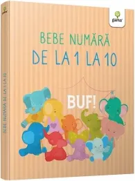 Coperta cărții Bebe numara de la 1 la 10