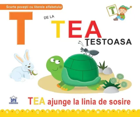 Coperta cărții T de la Tea, testoasa. Tea ajunge la linia de sosire - Cartonata