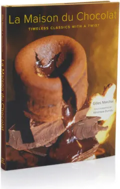 Coperta cărții La Maison du Chocolat: timeless classics with a twist