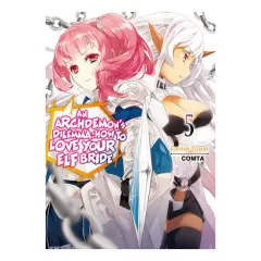 Coperta cărții An Archdemon's dilemma: how to love your elf bride. Volume 5