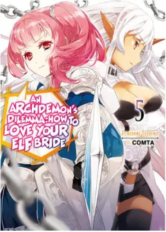 Coperta cărții An Archdemon's dilemma: how to love your elf bride. Volume 5