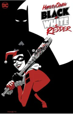 Coperta cărții Harley Quinn: black + white + redder