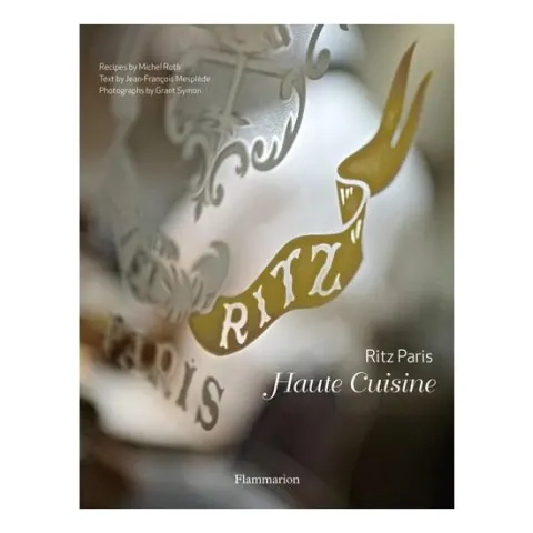 Coperta cărții Ritz Paris, haute cuisine