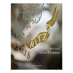 Coperta cărții Ritz Paris, haute cuisine