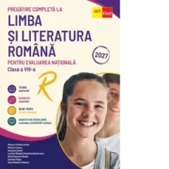 Coperta cărții Pregatire completa la Limba si literatura romana pentru Evaluarea Nationala 2027. Clasa a VIII-a