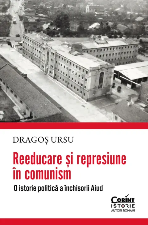 Coperta cărții Reeducare și represiune în comunism. O istorie politică a închisorii Aiud, cu autograf