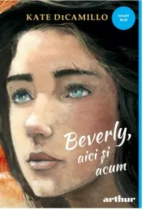 Coperta cărții Beverly aici si acum
