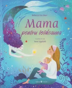 Coperta cărții Mama pentru totdeauna